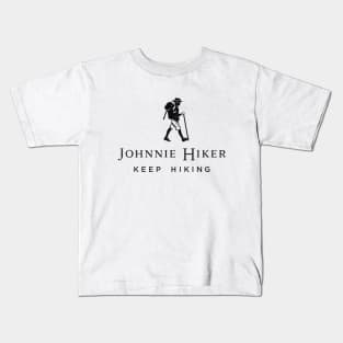 Johnnie walker hiking -Johnnie Hiker Keep Hiking Kids T-Shirt